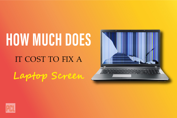 Cost To fix A Laptop Screen
